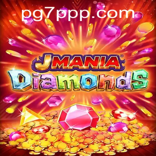 Discover the Thrills of JManiaDiamonds: A Modern Gaming Marvel