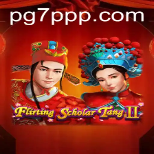 Flirting Scholar Tang II Game Review: Unveiling the Magic of 7PPP