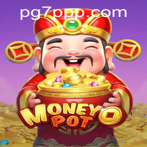 Discover The Thrills Of MoneyPot: An Engaging Game with Exciting Features