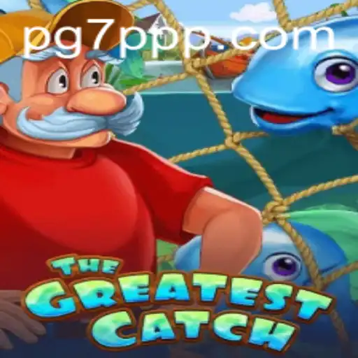 Exploring TheGreatestCatch: A Journey into the Interactive World of 7PPP